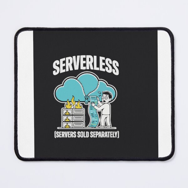 Artikelvorschau, Serverless Servers Sold Separately Tech Humor entworfen und verkauft von Bianca Oltean.