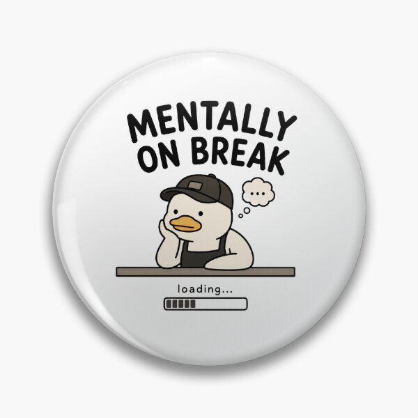 Item preview, Mentally on break Clueless duck loading. designed and sold by vecart34.