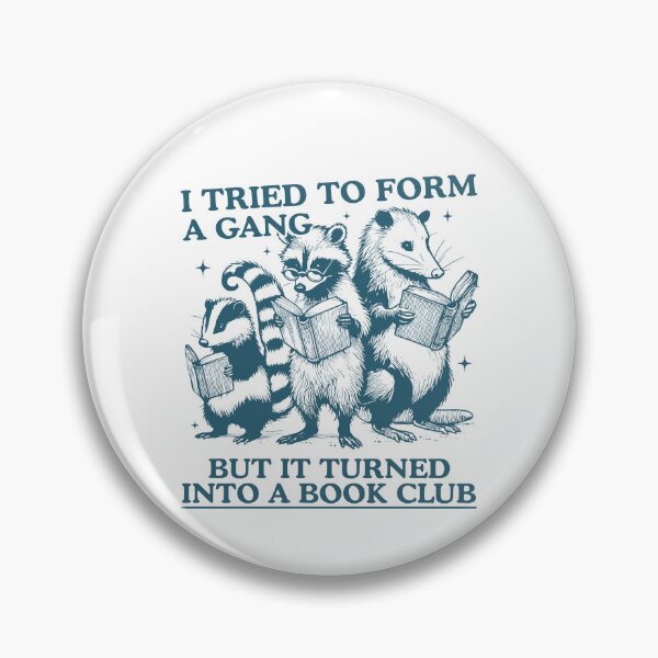 Item preview, I Tried to Form A Gang But It Turned Into A Book Club designed and sold by ladycerebellum.
