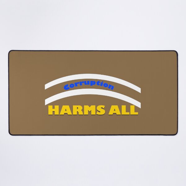 Item preview, Corruption Harms All – Anti-Corruption Awareness Quote Design designed and sold by annenambiro.
