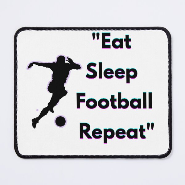Item preview, Eat Sleep Football Repeat – Soccer Lover Motivation Design designed and sold by UrbanEchoHub.