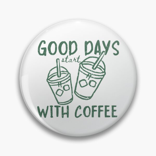 Item preview, Good Days Start With Coffee designed and sold by Home-Crea-Abode.
