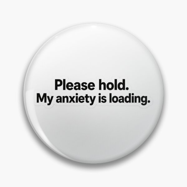 Item preview, Please hold my anxiety is loading| sticker designed and sold by Mohitt09.