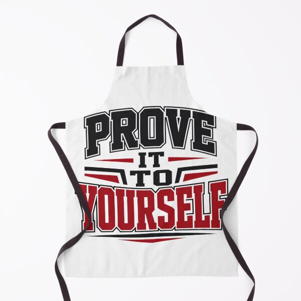 Item preview, Prove It to Yourself – Personal Growth Motivation designed and sold by the-dovlat.