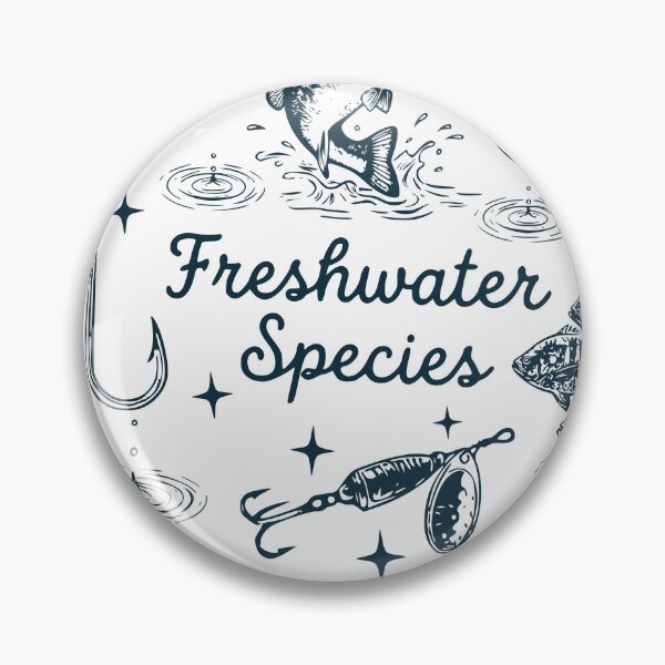Item preview, Freshwater Fish Species Fishing designed and sold by TeeVerse27.