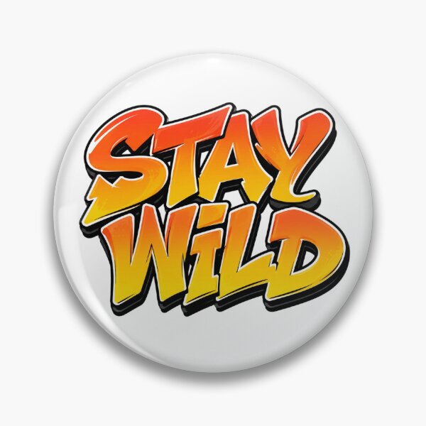 Item preview, Stay Wild Retro Streetwear Typography Design designed and sold by the-dovlat.
