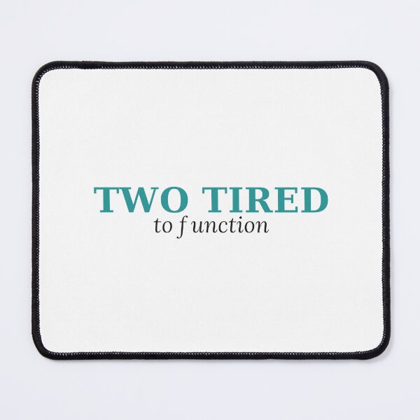 Item preview, Two Tired To Function Funny Cycling Tee designed and sold by 7Four1 Designs.