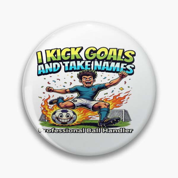 Item preview, I Kick Goals and Take Names – Funny Soccer T-Shirt | Professional Ball Handler Cartoon Football Graphic Tee designed and sold by Sushikidsntod.