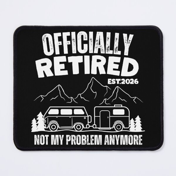 Item preview, Officially Retired Est.2026 Not My Problem Anymore Funny Camping Lover designed and sold by thebest-2studio.