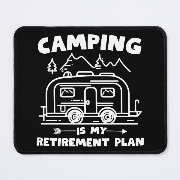 Item preview, Camping Is My Retirement Plan Funny Retirement Gifts designed and sold by thebest-2studio.