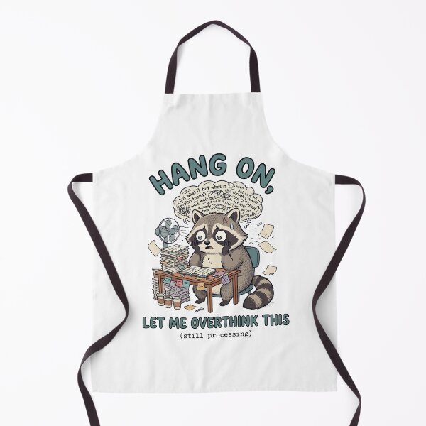Item preview, Hang On Let Me Overthink This Raccoon designed and sold by MotivaChic.