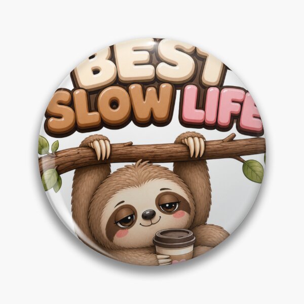 Item preview, Living My Best Slow Life Kawaii Sloth designed and sold by BoosterShop.