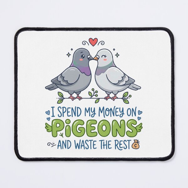 Item preview, I Spend My Money on Pigeons and Waste the Rest | Funny Pigeon Lover Gift designed and sold by Sekla-Studio.