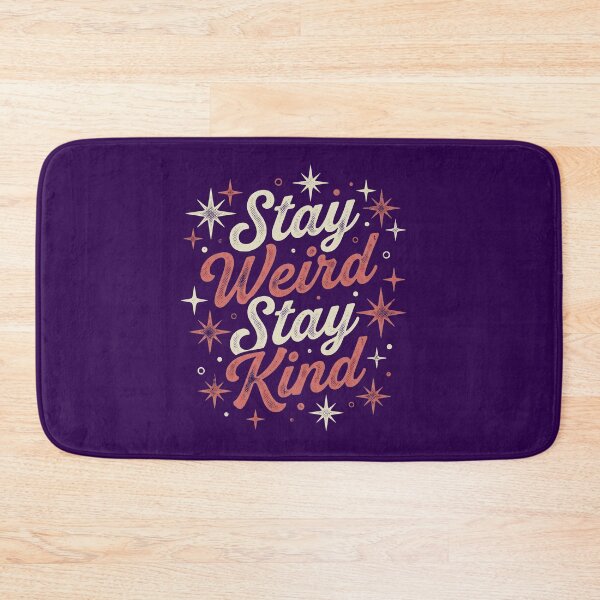 Item preview, Stay Weird Stay Kind Retro Typography Vintage 70s Positive Quote designed and sold by AdyKurniawan.