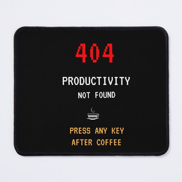 Item preview, 404 Productivity Not Found – Funny Programmer Coffee T-Shirt Design designed and sold by BuggedThreads.