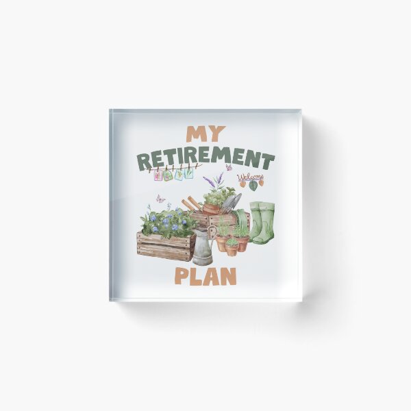 Item preview, My Retirement Plan Funny Garden Lover designed and sold by thebest-2studio.