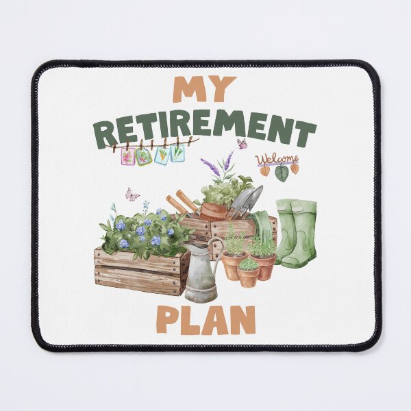Item preview, My Retirement Plan Funny Garden Lover designed and sold by thebest-2studio.