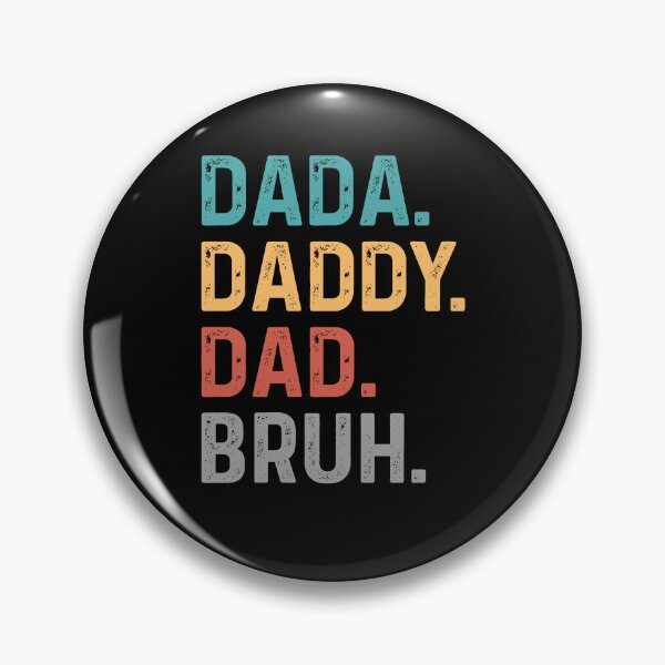 Item preview, Dada Daddy Dad Bruh designed and sold by Ellafeingold.