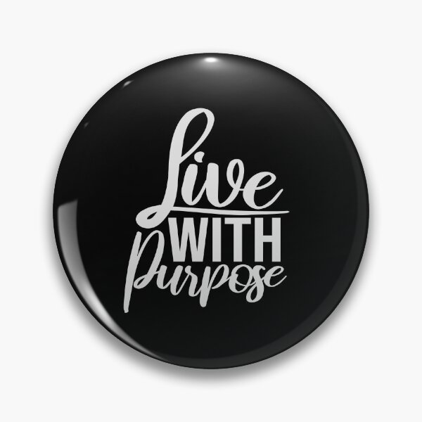 Item preview, Live With Purpose Bold Motivational Mindset Quote designed and sold by shirt-o-mat.