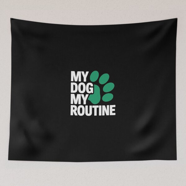 Item preview, MY DOG MY ROUTINE designed and sold by jkrphoto.