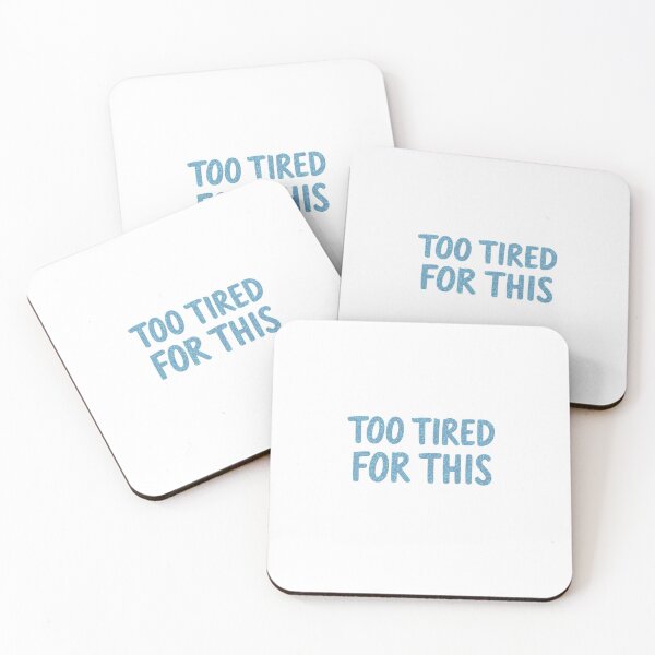 Item preview, Too Tired For This | Funny Relatable Typography Design designed and sold by HellGirlArt.