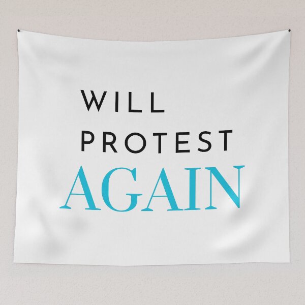 Item preview, Will protest again designed and sold by ArtistTejal.