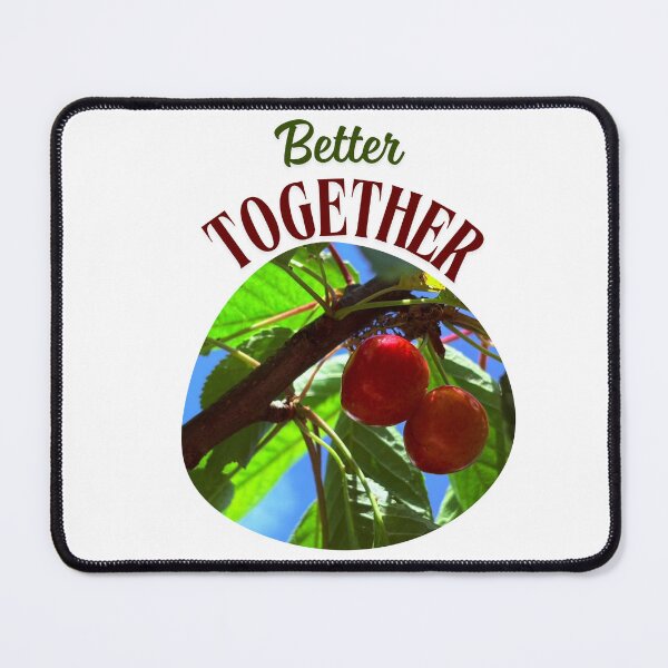 Item preview, Better Together Cherries | Original Fruit Photography Quote designed and sold by SimplyContry.