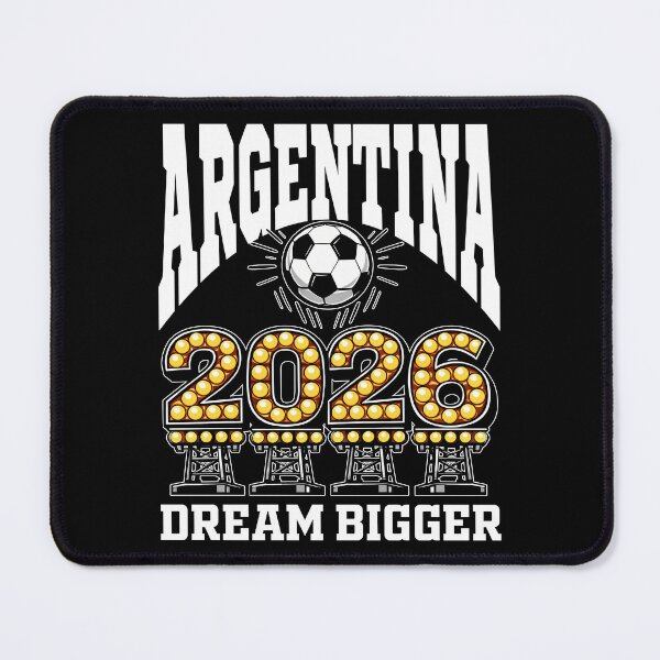 Item preview, ARGENTINA - DREAM BIGGER 2026 - FIFA WORLD CUP designed and sold by KEF Custom.