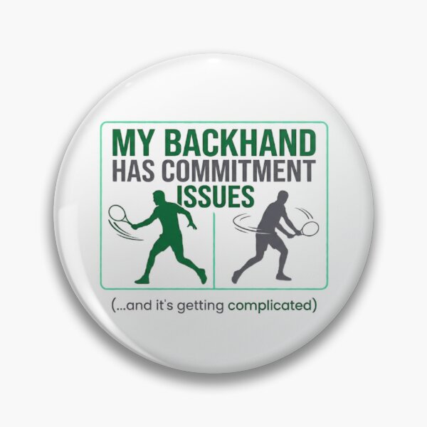 Item preview, Backhand Commitment Issues Funny Tennis designed and sold by RunningWhiskers.