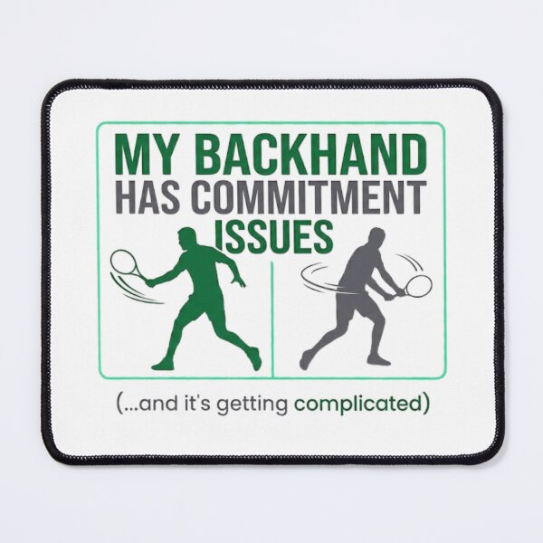 Item preview, Backhand Commitment Issues Funny Tennis designed and sold by RunningWhiskers.