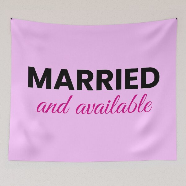 Item preview, Married and Available designed and sold by FutureTraveller.