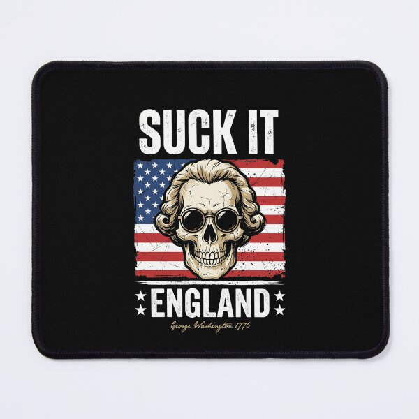 Item preview, Suck It England George Washington 1776 American Patriot History designed and sold by SofenArt.
