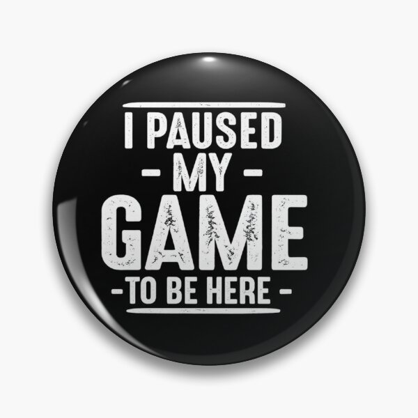 Item preview, I Paused My Game To Be Here | Funny Gamer Quote Vintage Gaming Design designed and sold by mansourhamid.