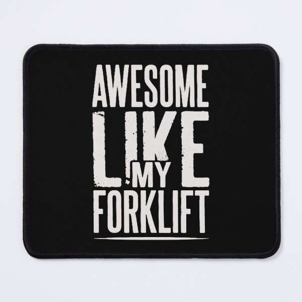 Item preview, Awesome Like My Forklift designed and sold by RetroNibylander.