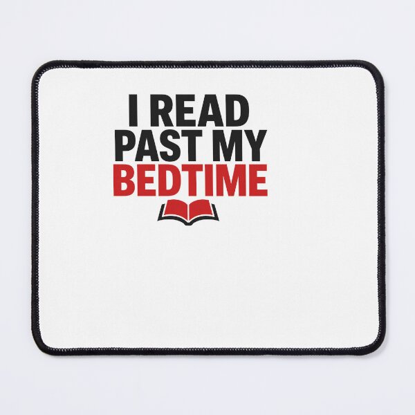 Item preview, I Read Past My Bedtime - Librarian designed and sold by BinAlgoPix.