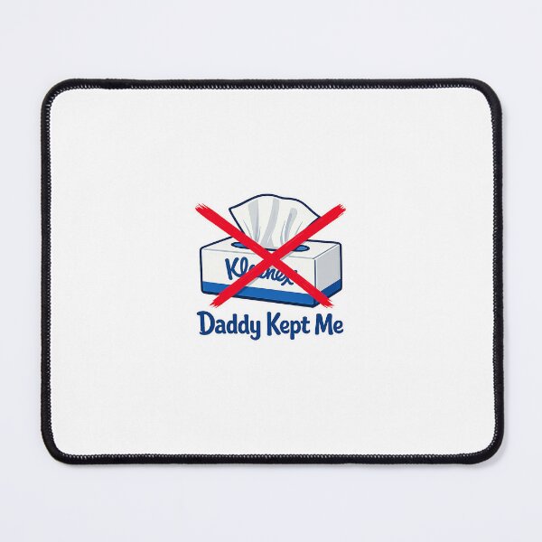 Item preview, Daddy Kept Me designed and sold by ImmatureIdeaFactory.