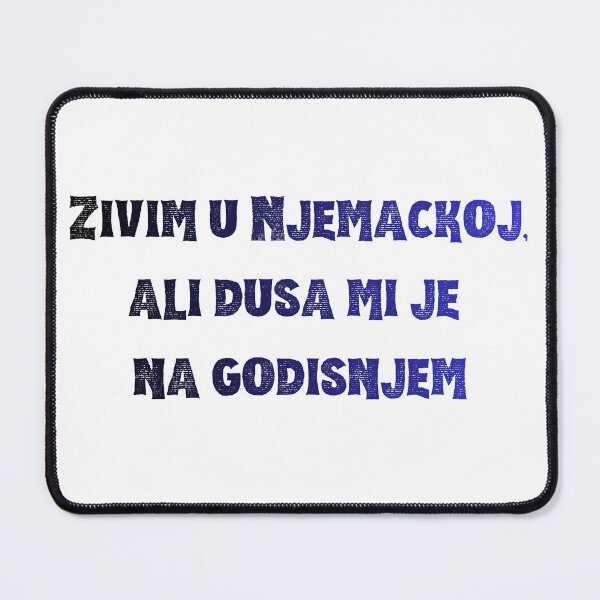 Item preview, Zivim u Njemackoj ali dusa mi je na godisnjem - Balkan Style designed and sold by BalkanDesigns09.