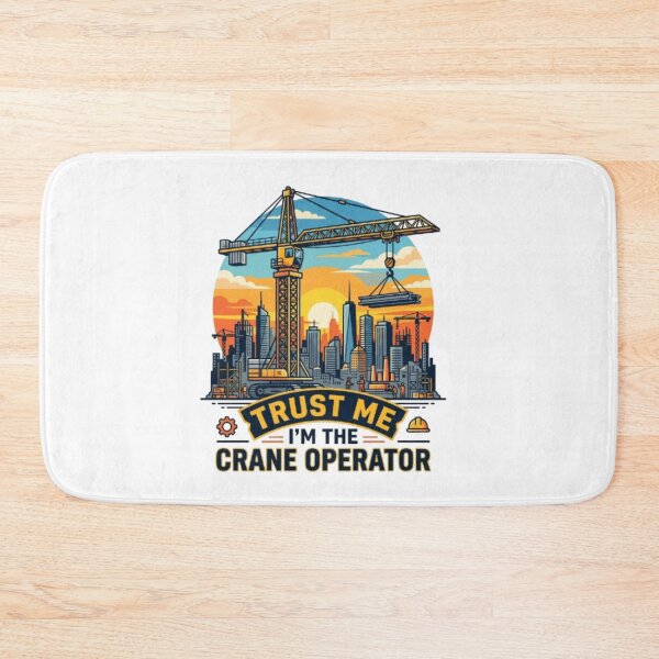 Item preview, TrusTrust Me I'm The Crane Operatort Me I'm The Crane Operator designed and sold by PixelStyle Studio.