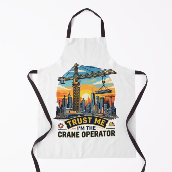 Item preview, TrusTrust Me I'm The Crane Operatort Me I'm The Crane Operator designed and sold by PixelStyle Studio.