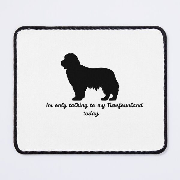 Item preview, Only talking to the Newfoundland designed and sold by ImperfectionzArt.