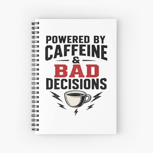 Item preview, Powered by Caffeine and Bad Decisions Funny Sarcastic Designe designed and sold by Agith Loren .