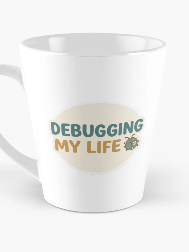 Thumbnail 3 of 4, Coffee Mug, Debugging My Life designed and sold by CtrlZHumor.
