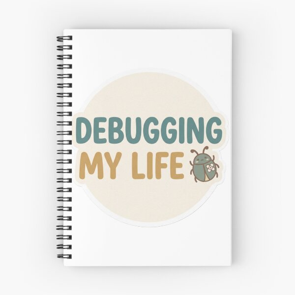Item preview, Debugging My Life  designed and sold by CtrlZHumor.