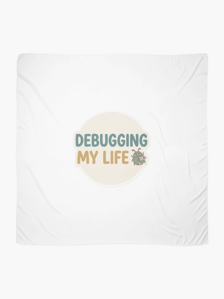 Thumbnail 2 of 3, Scarf, Debugging My Life designed and sold by CtrlZHumor.