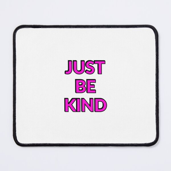 Item preview, Just be kind   designed and sold by Inspirationmotivation.