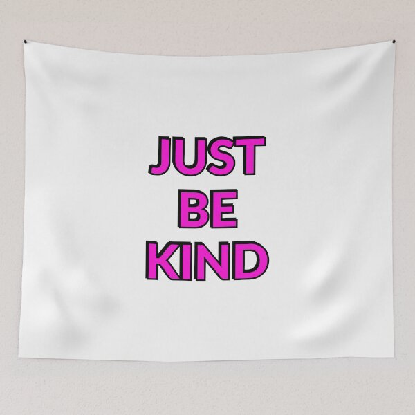 Item preview, Just be kind   designed and sold by Inspirationmotivation.