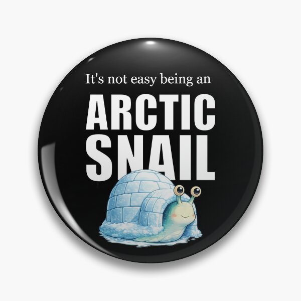 Item preview, It’s Not Easy Being an Arctic Snail designed and sold by halibutgoatramb.