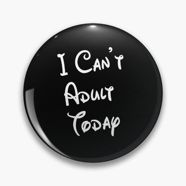 Item preview, I Can't Adult Today designed and sold by pink-beagle.