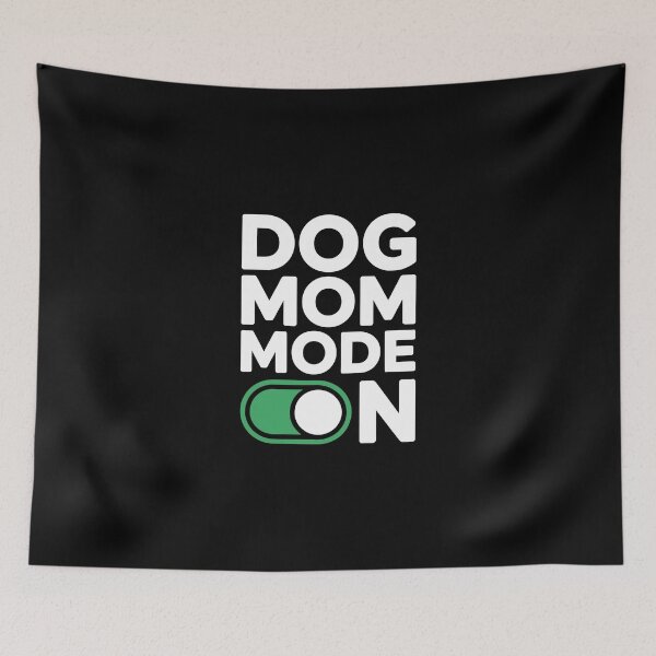 Item preview, DOG MOM MODE ON designed and sold by jkrphoto.