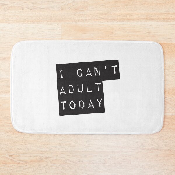 Item preview, I Can't Adult Today designed and sold by pink-beagle.